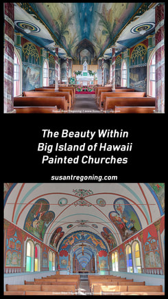 A visit to the Painted Churches on the Big Island: St. Benedict's Catholic Church in South Kona & Star of the Sea Church in the Puna District - Travel Blog post by Susan Rissi Tregoning Photography